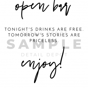 printed open bar signage