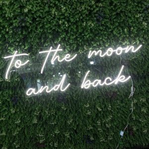 LED Neon sign – to the moon and back
