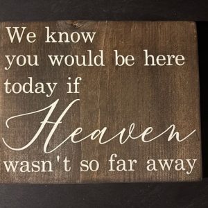 Wooden Heaven Sign